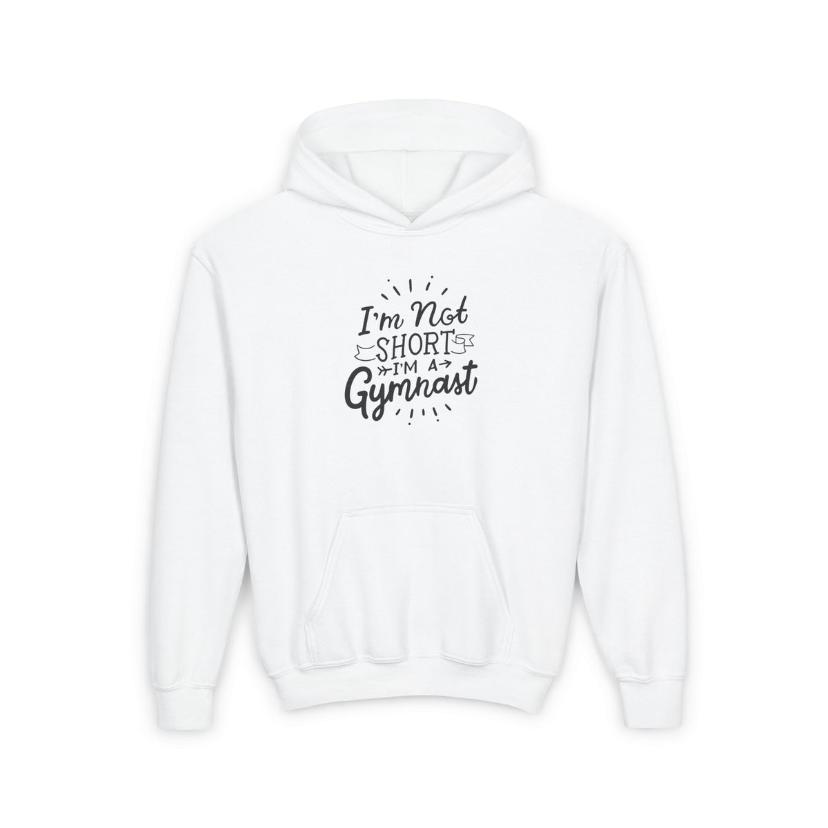 Girls Gymnastics Sweatshirt (Hoodie) - Gymnastics - I'm Not Short, I'm a Gymnast