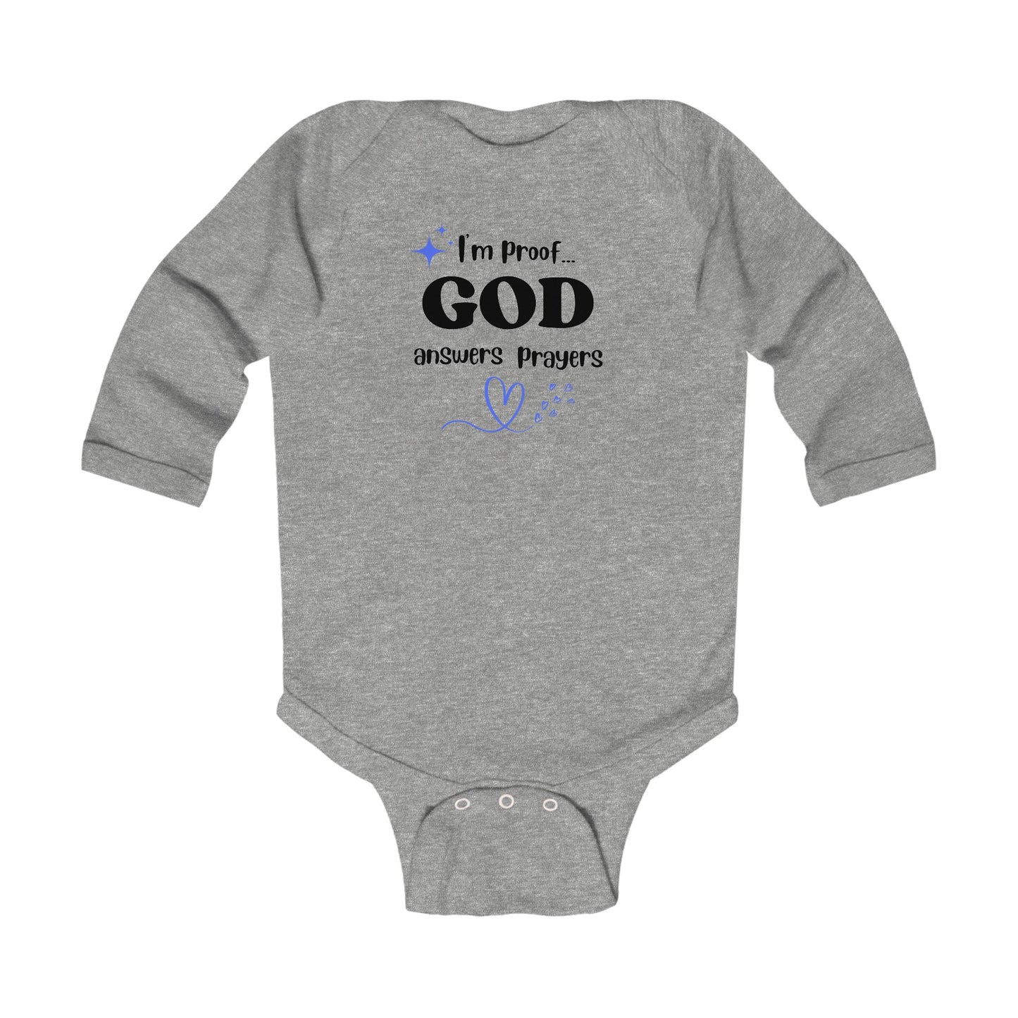 Infant Long Sleeve Onesie: I'm proof God answers prayers (blue star)