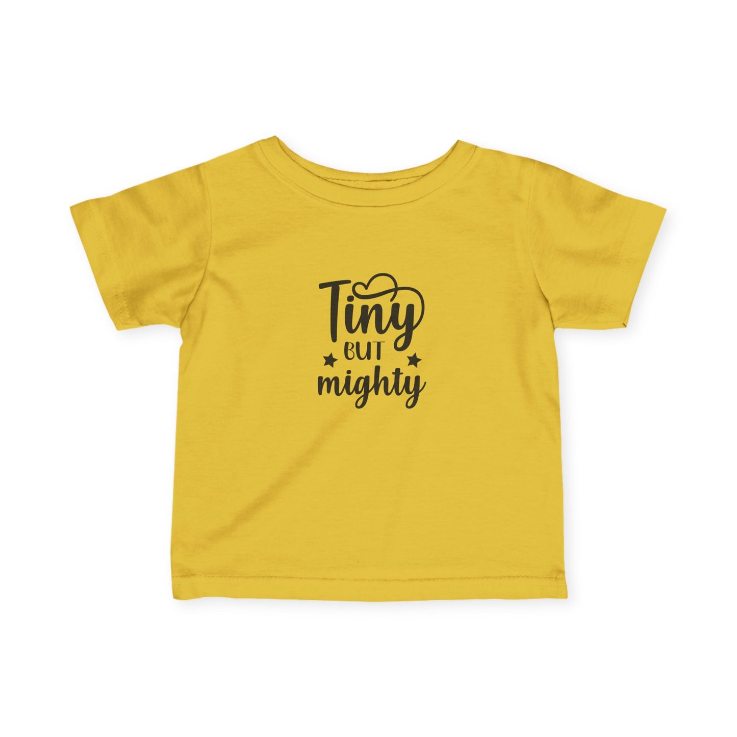 Infant T-shirt: Tiny but mighty tshirt