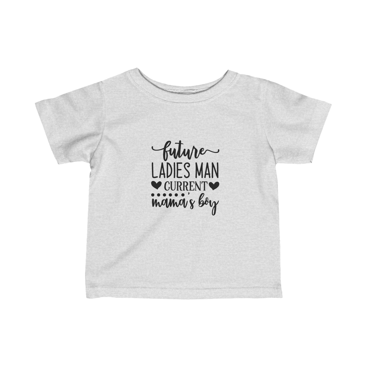 Infant T-shirt: Future ladies man tshirt