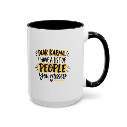 Ceramic Mug (11oz, 15 oz) — Karma