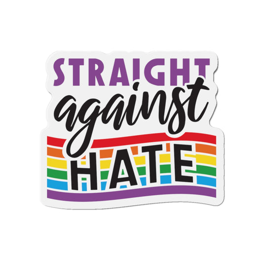 Die-Cut Magnet: Straight Against Hate