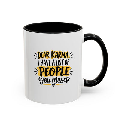 Ceramic Mug (11oz, 15 oz) — Karma