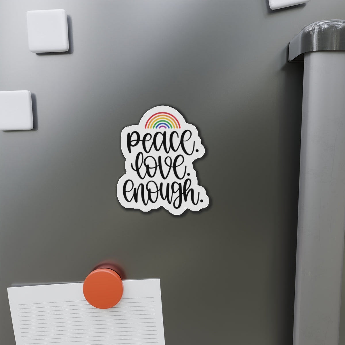 Die-Cut Magnet: Peace, Love, Enough