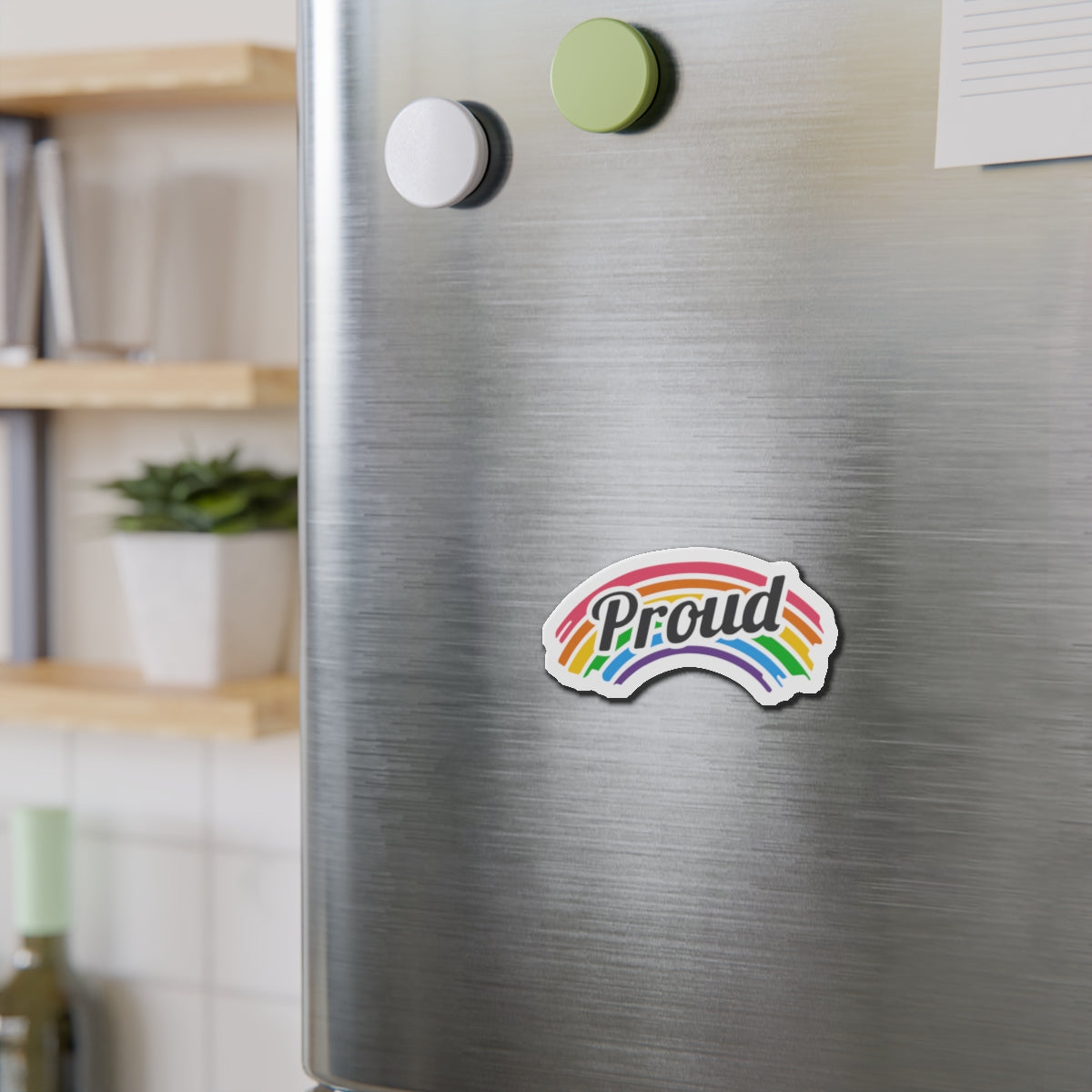 Die-Cut Magnet: Proud