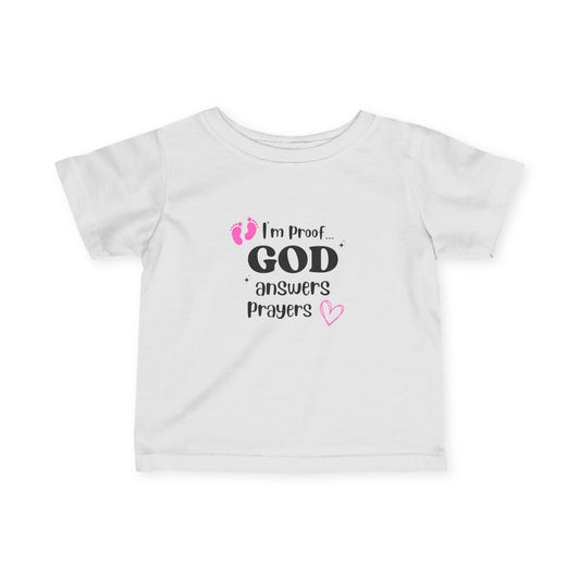 Infant T-shirt: I'm proof...pink feet