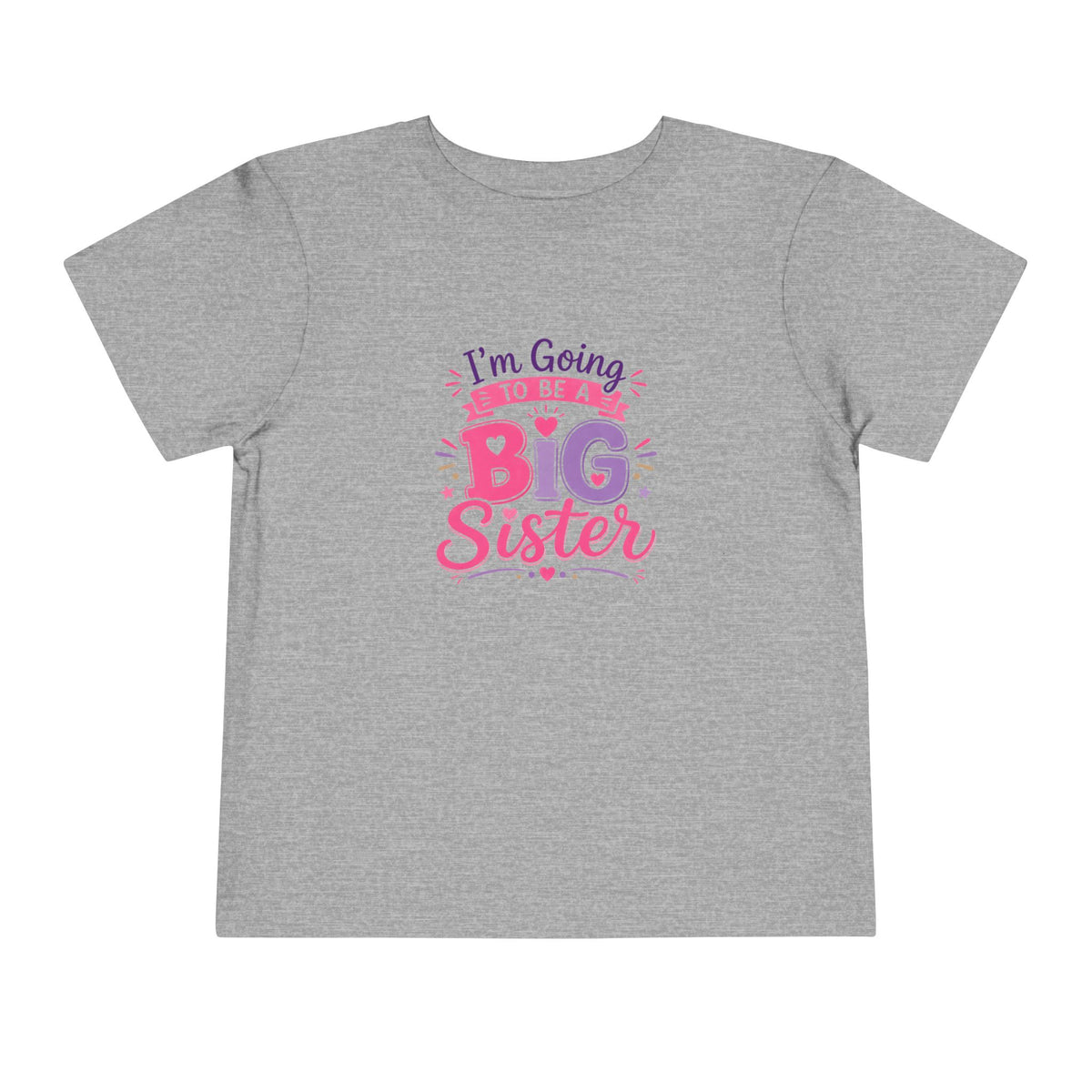 Toddler T-Shirt - I'm Going To Be A Big Sister