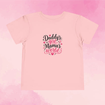 Toddler T-Shirt — Daddy's Girl, Mama's World
