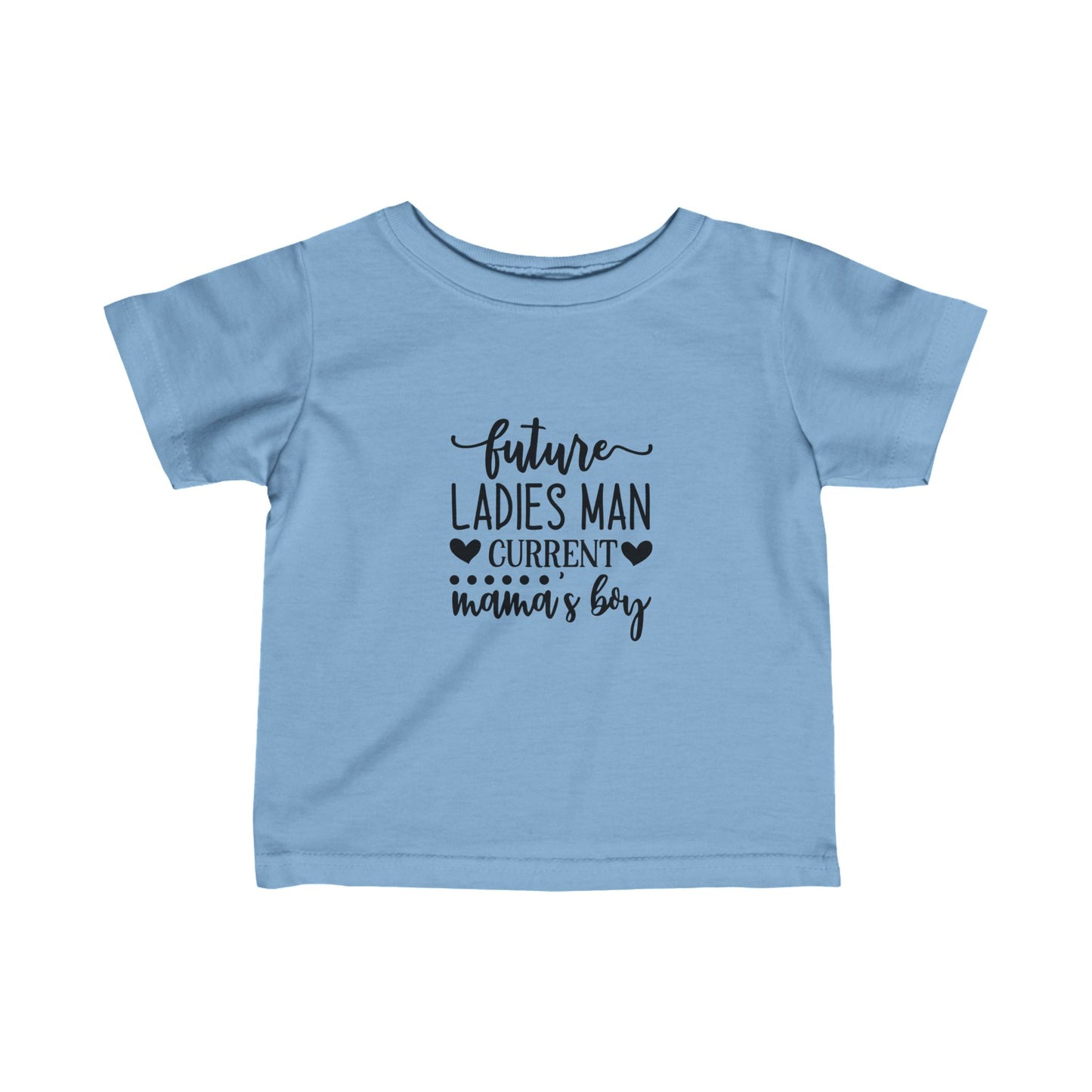 Infant T-shirt: Future ladies man tshirt