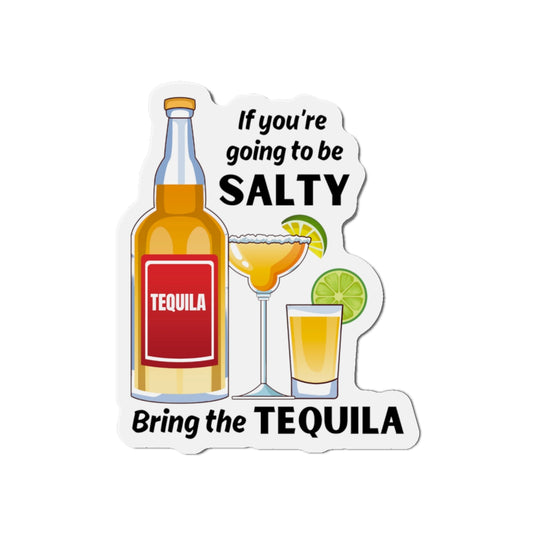 Funny Tequila Die-Cut Magnet
