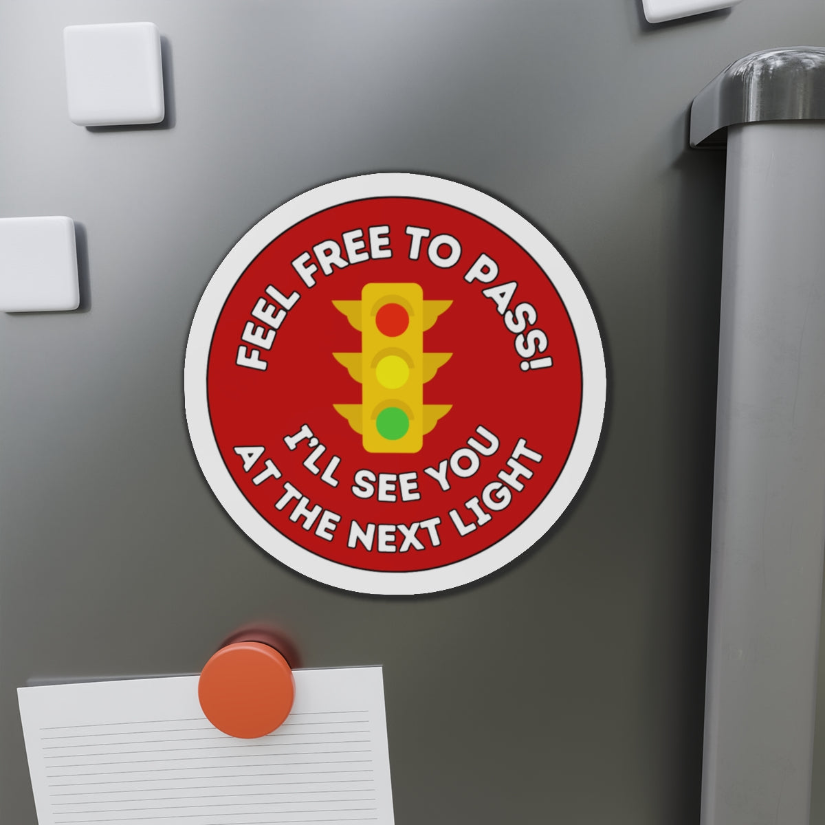 Die-Cut Magnet for Auto - Feel Free to Pass, I'll See You At The Next Light