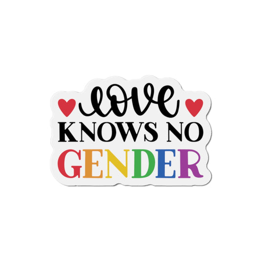 Die-Cut Magnet: Loves Knows No Gender