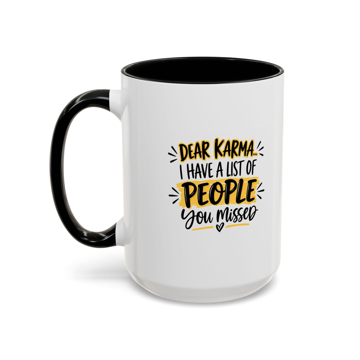 Ceramic Mug (11oz, 15 oz) — Karma
