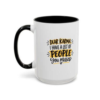 Ceramic Mug (11oz, 15 oz) — Karma