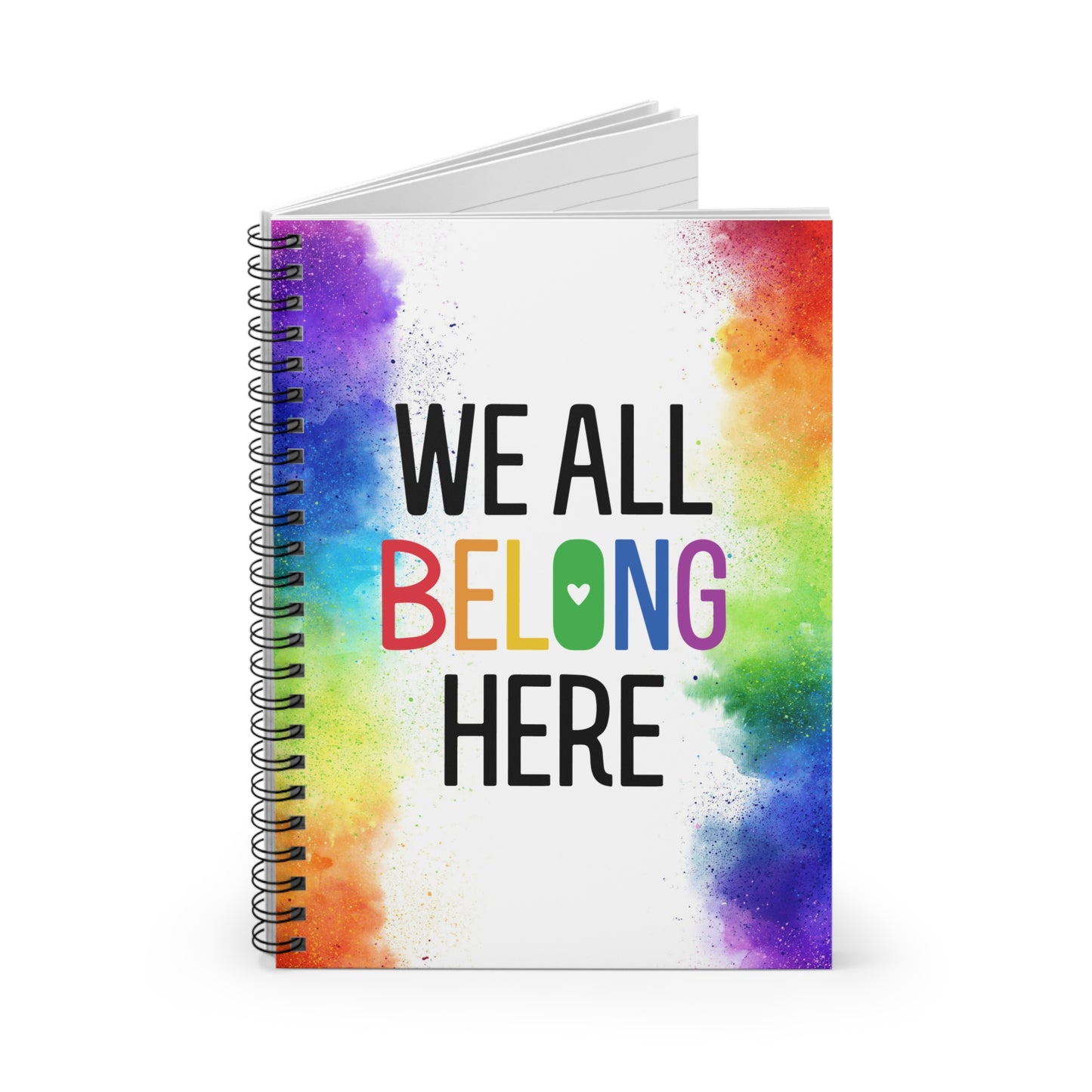 Journal / Spiral Notebook - Ruled Line - We all belong here