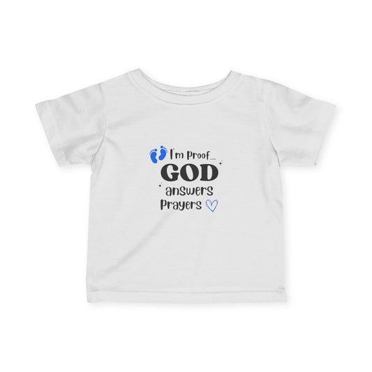 Infant T-shirt: I'm proof...blue feet