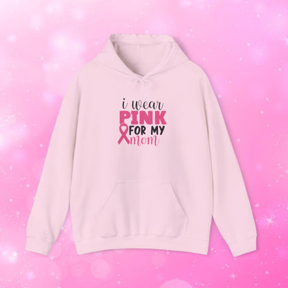Unisex Heavy Weight Sweatshirt (Hoodie) - Breast Cancer - I Wear Pink for My Mom