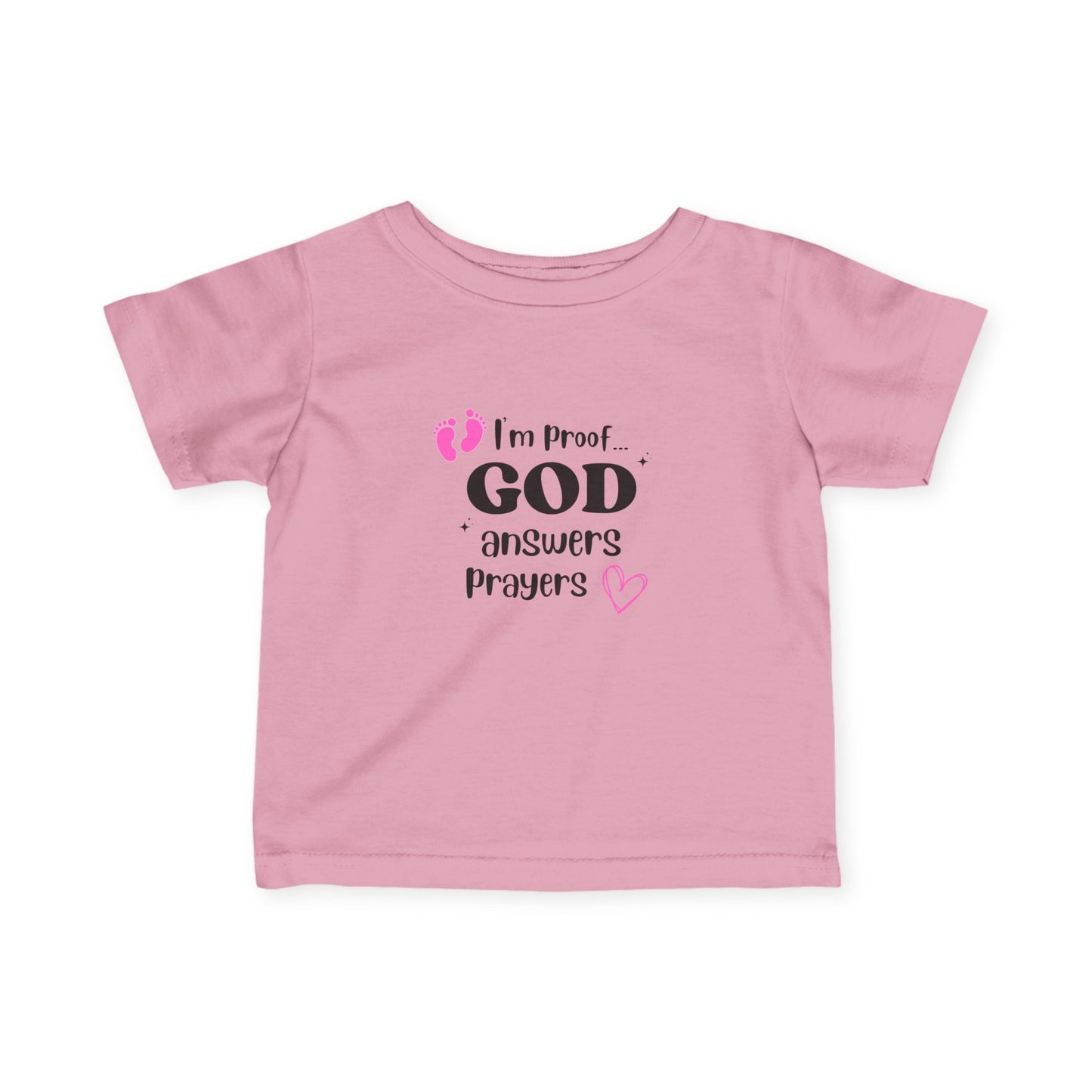Infant T-shirt: I'm proof...pink feet