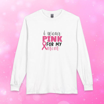 Unisex Long Sleeve T-Shirt - Breast Cancer - I wear pink for my Mom