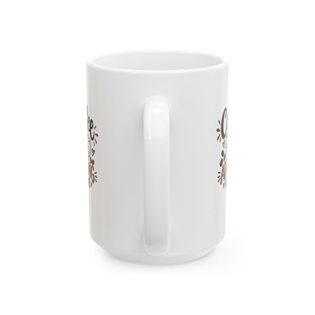 Ceramic Mug (11oz, 15oz) — Coffee because adulting is hard