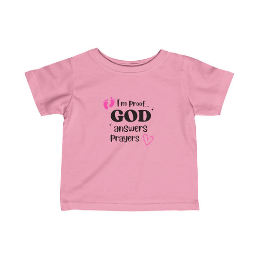 Infant T-shirt: I'm proof...pink feet