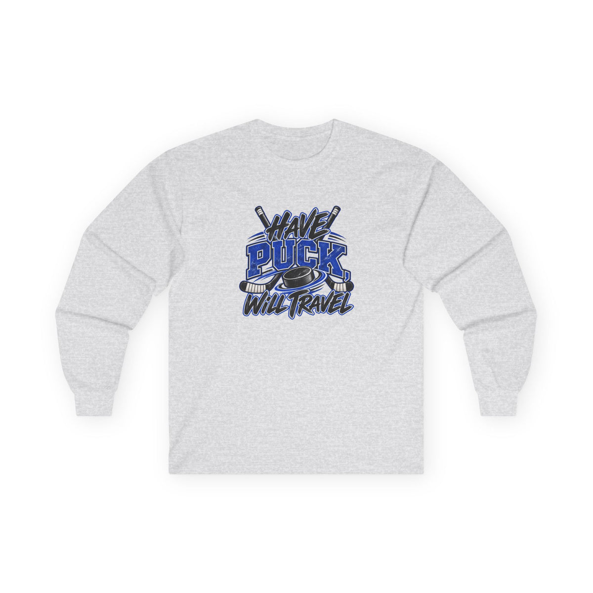 Hockey Long Sleeve T-Shirt — Have Puck, Will Travel | Funny Travel Hockey Gift