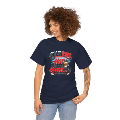 Hockey T-Shirt — Cold Rink, Hot Coffee, Hockey Life | Funny Hockey Parent Gift