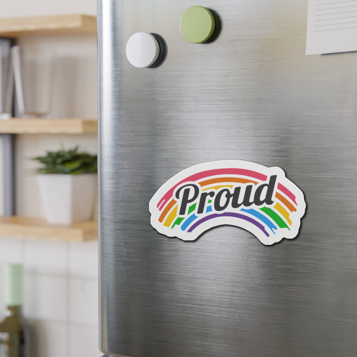 Die-Cut Magnet: Proud