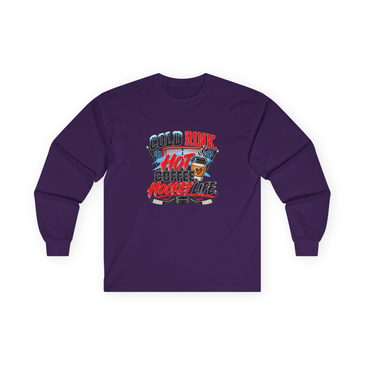 Hockey Long Sleeve T-Shirt — Cold Rink, Hot Coffee, Hockey Life | Funny Hockey Parent Gift